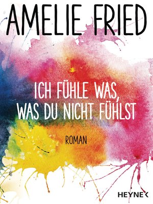 cover image of Ich fühle was, was du nicht fühlst